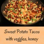 Sweet potato tacos with black beans, vegetables and a hint of honey and lime. Flavorful vegetarian dinner the whole family will love!