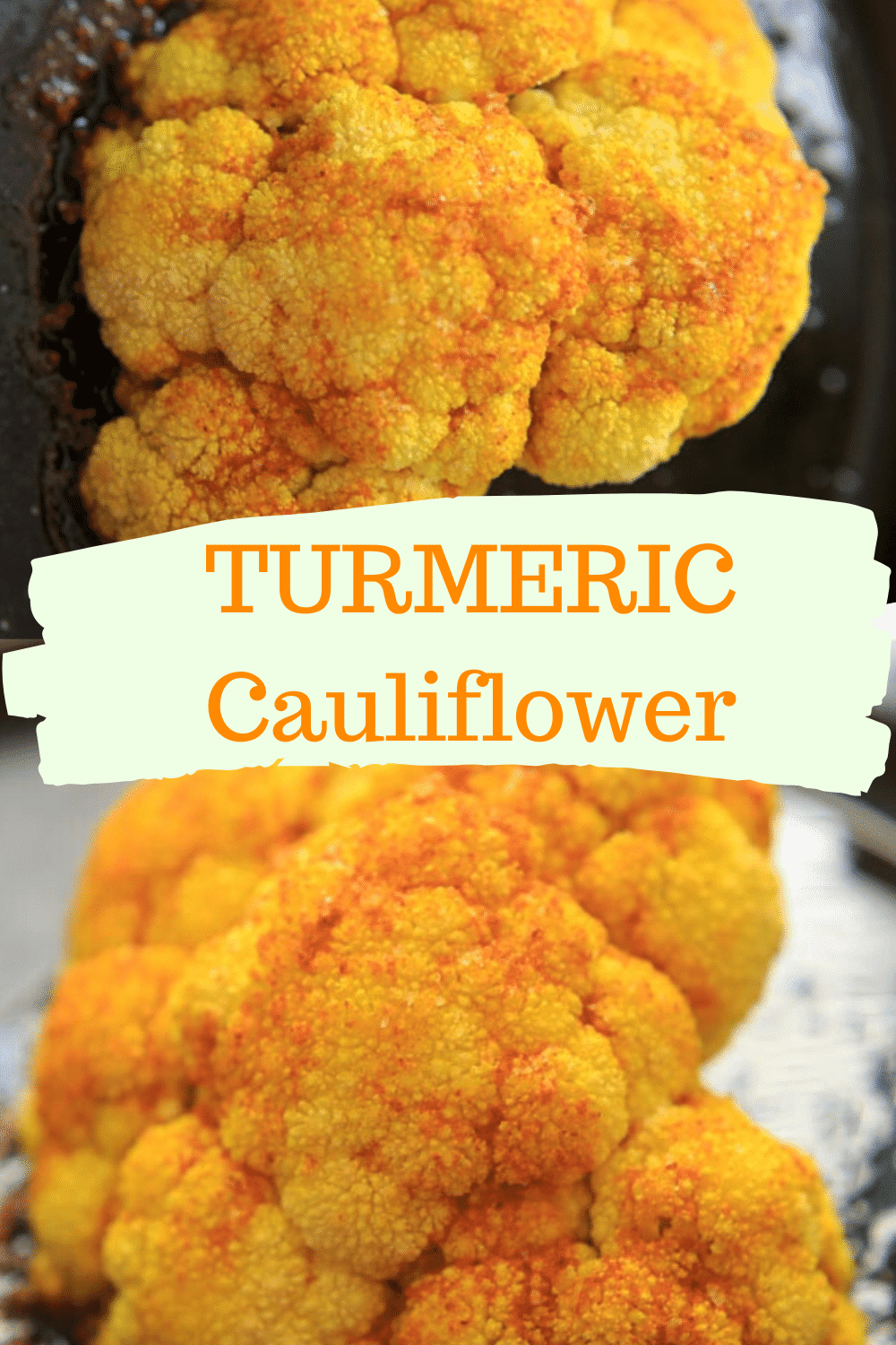 Turmeric Roasted Cauliflower Halves healthy, vegan