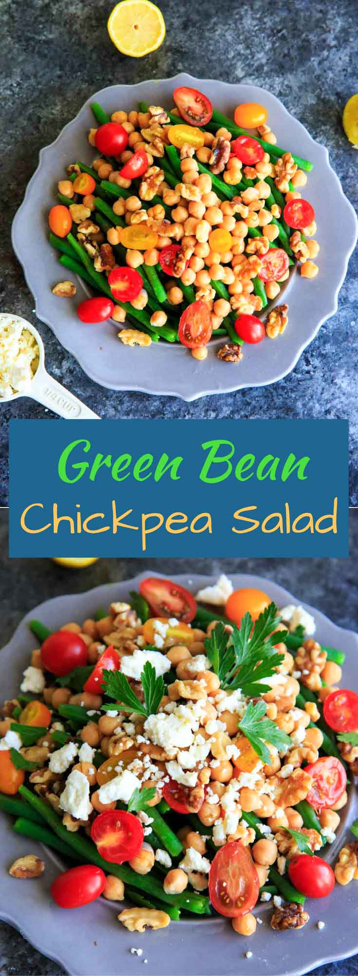 Green Bean Chickpea Salad with tomato, walnuts and feta cheese