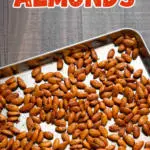 Honey Cinnamon Almonds pin