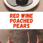 Red Wine Poached Pears pin.